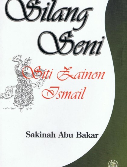 SILANG SENI SITI ZAINON ISMAIL