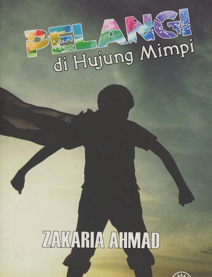 PELANGI DI HUJUNG MIMPI