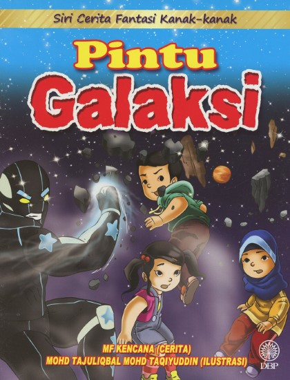 SIRI CERITA FANTASI KANAK-KANAK: PINTU GALAKSI