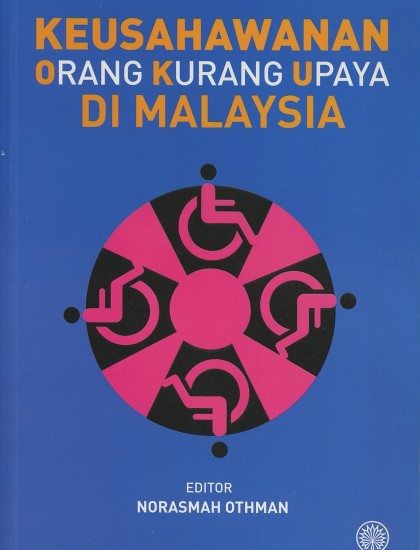 KEUSAHAWANAN ORANG KURANG UPAYA DI MALAYSIA