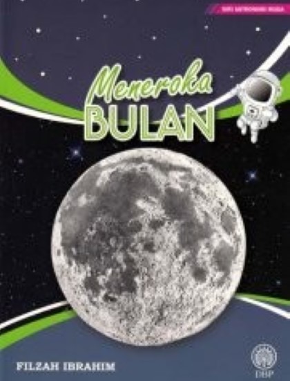 SIRI ASTRONOMI MUDA: MENEROKA BULAN
