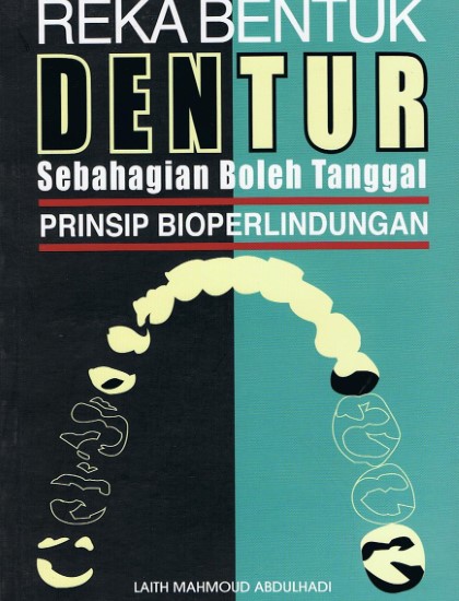 REKA BENTUK DENTUR SEBAHAGIAN BOLEH TANGGAL: PRINSIP BIOPERLINDUNGAN