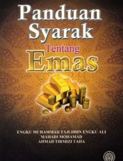 PANDUAN SYARAK TENTANG EMAS