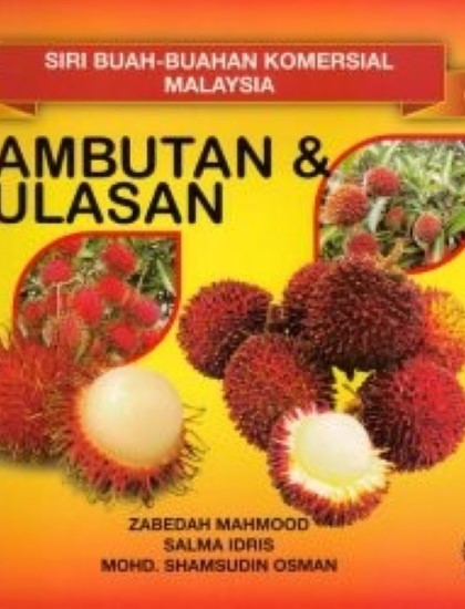 SIRI BUAH-BUAHAN KOMERSIAL MALAYSIA: RAMBUTAN DAN PULASAN