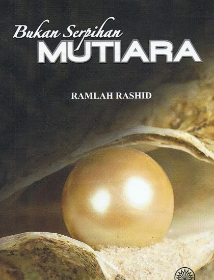 BUKAN SERPIHAN MUTIARA