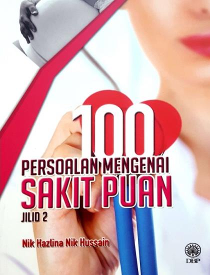 100 PERSOALAN MENGENAI SAKIT PUAN JILID 2
