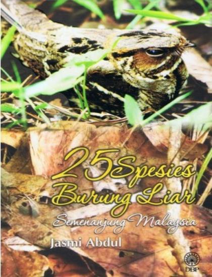 25 SPESIES BURUNG LIAR SEMENANJUNG MALAYSIA