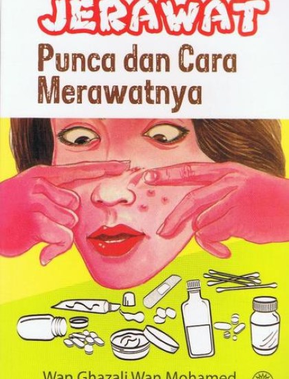 JERAWAT PUNCA DAN CARA MERAWATNYA