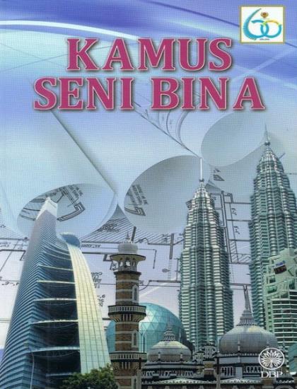 KAMUS SENI BINA