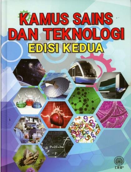 KAMUS SAINS DAN TEKNOLOGI EDISI KEDUA (KKB)