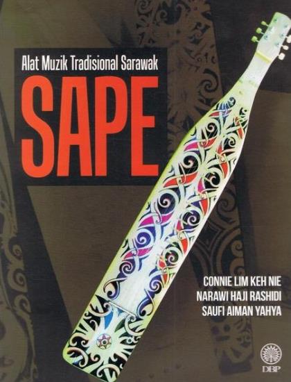 ALAT MUZIK TRADISIONAL SARAWAK: SAPE