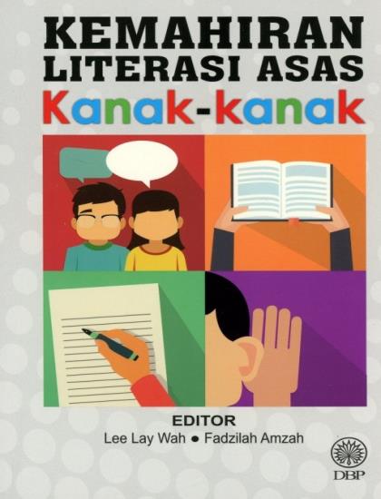 KEMAHIRAN LITERASI ASAS KANAK-KANAK