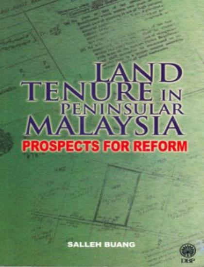 LAND TENURE IN PENINSULAR MALAYSIA PROSPECTS FOR REFORM