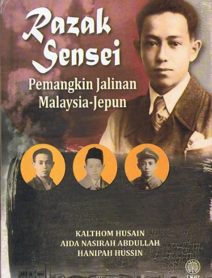 RAZAK SENSEI PEMANGKIN JALINAN MALAYSIA - JEPUN K/L