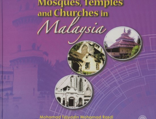 MOSQUES, TEMPLES, AND CHURCHES IN MALAYSIA K/K