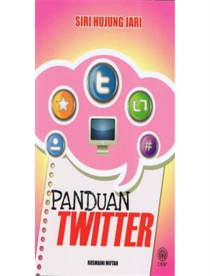 SIRI HUJUNG JARI: PANDUAN TWITTER