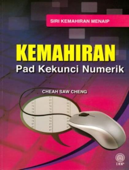 SIRI KEMAHIRAN MENAIP: KEMAHIRAN PAD KEKUNCI NUMERIK