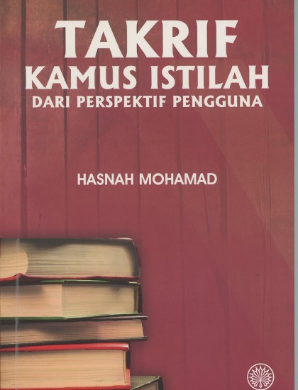 TAKRIF KAMUS ISTILAH DARI PERSPEKTIF PENGGUNA