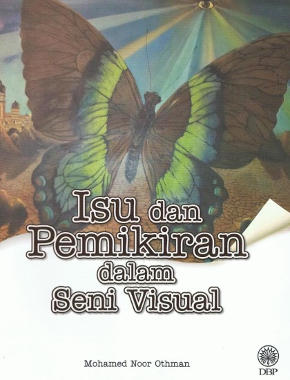 ISU DAN PEMIKIRAN DALAM SENI VISUAL