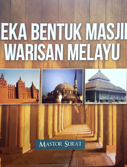 REKA BENTUK MASJID WARISAN MELAYU (K/K)