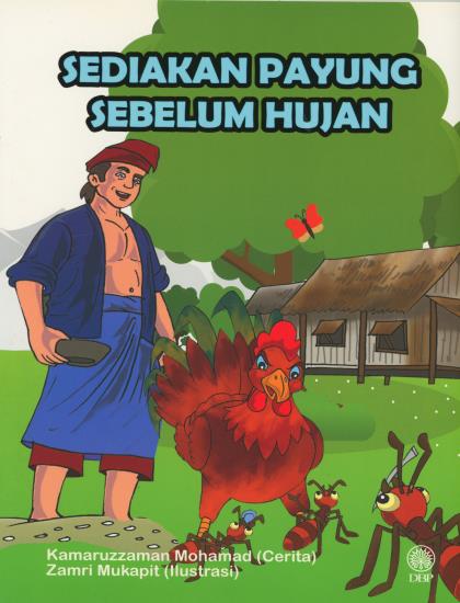 SEDIAKAN PAYUNG SEBELUM HUJAN