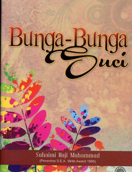 KUMPULAN PUISI: BUNGA-BUNGA SUCI