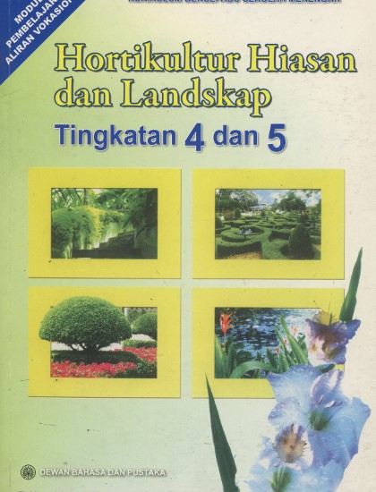 MPAV HORTIKULTUL HIASAN DAN LANDSKAP TINGKATAN 4 DAN 5 - PT