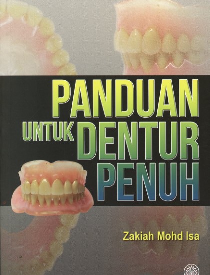 PANDUAN UNTUK DENTUR PENUH