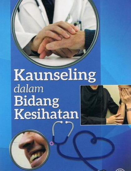 KAUNSELING DALAM BIDANG KESIHATAN