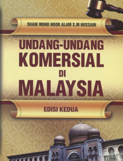 UNDANG-UNDANG KOMERSIAL DI MALAYSIA EDISI KEDUA