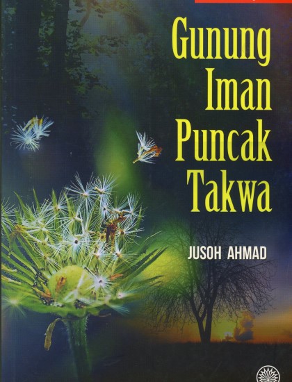 KUMPULAN PANTUN: GUNUNG IMAN PUNCAK TAKWA