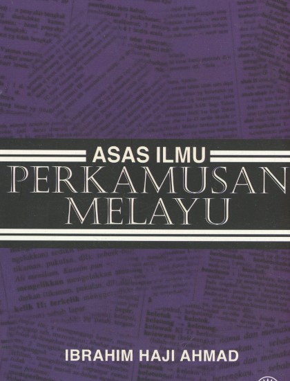 ASAS ILMU PERKAMUSAN MELAYU