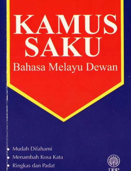 KAMUS SAKU BAHASA MELAYU DEWAN