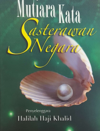 MUTIARA KATA SASTERAWAN NEGARA (KK)