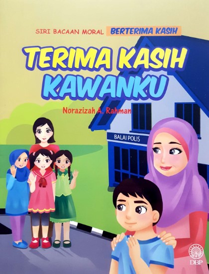 SIRI BACAAN MORAL BERTERIMA KASIH: TERIMA KASIH KAWANKU
