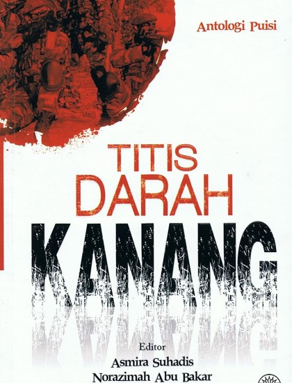 ANTOLOGI PUISI: TITIS DARAH KANANG
