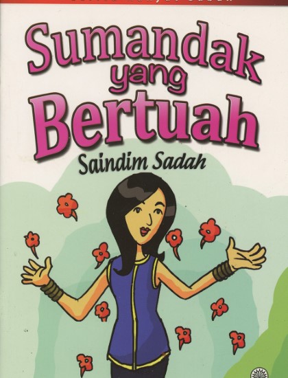 CERITA RAKYAT SABAH: SUMANDAK YANG BERTUAH