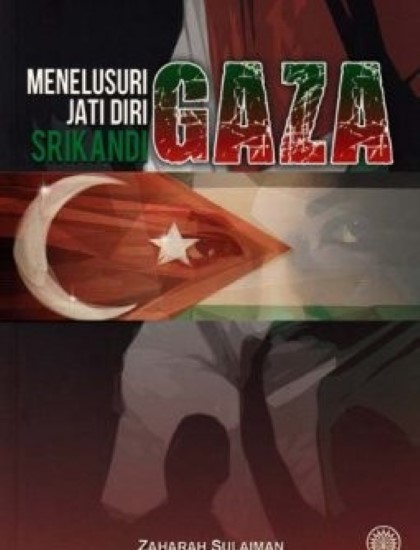 MENELUSURI JATI DIRI SRIKANDI GAZA