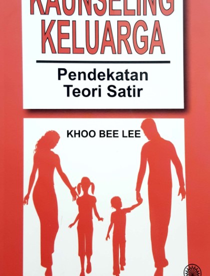 KAUNSELING KELUARGA: PENDEKATAN TEORI SATIR