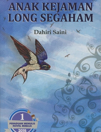 NOVEL REMAJA: ANAK KEJAMAN LONG SEGAHAM