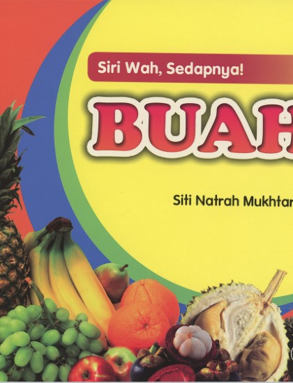 SIRI WAH, SEDAPNYA! BUAH