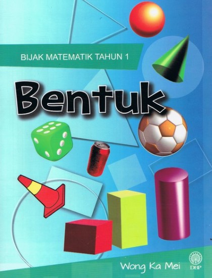 BIJAK MATEMATIK TAHUN 1: BENTUK