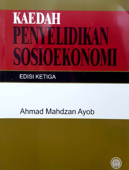 KAEDAH PENYELIDIKAN SOSIOEKONOMI EDISI KETIGA