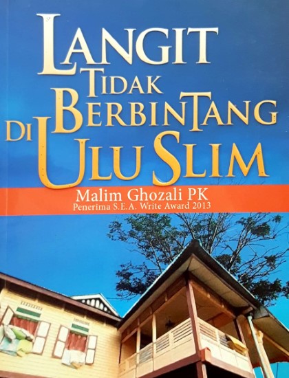 LANGIT TIDAK BERBINTANG DI ULU SLIM