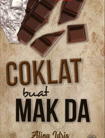 KUMPULAN CERPEN: COKLAT BUAT MAK DA