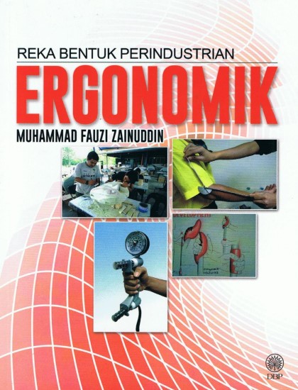 REKA BENTUK PERINDUSTRIAN ERGONOMIK
