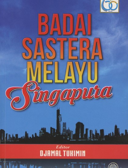 BADAI SASTERA MELAYU SINGAPURA