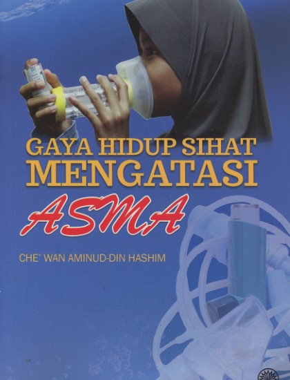 GAYA HIDUP SIHAT MENGATASI ASMA