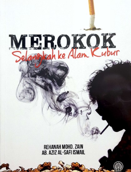 MEROKOK SELANGKAH KE ALAM KUBUR
