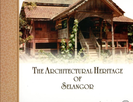 THE ARCHITECTURAL HERITAGE OF SELANGOR